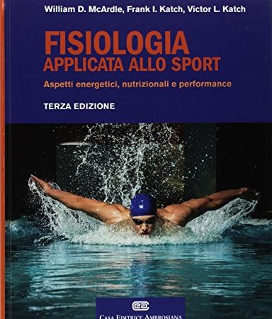 30 Le migliori recensioni di Fisiologia Applicata Allo Sport testate e qualificate con guida all’acquisto