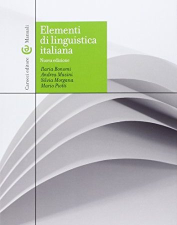 30 Le migliori recensioni di Elementi Di Linguistica Italiana testate e qualificate con guida all’acquisto