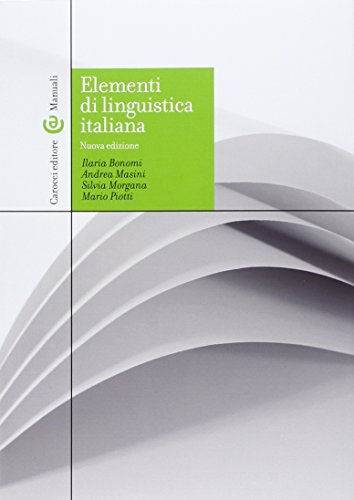 30 Le migliori recensioni di Elementi Di Linguistica Italiana testate e qualificate con guida all’acquisto